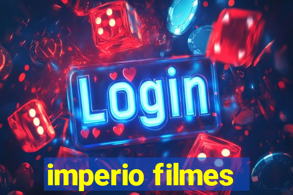 imperio filmes